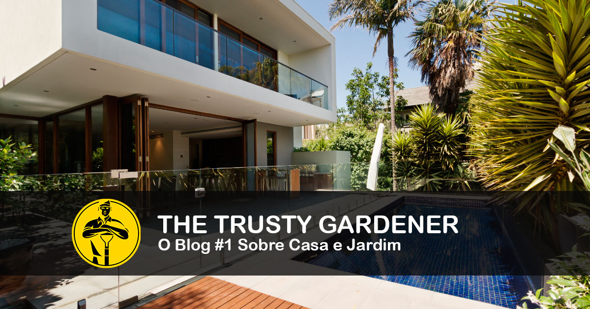 The Trusty Gardener O Blog 1 Sobre Casa e Jardim